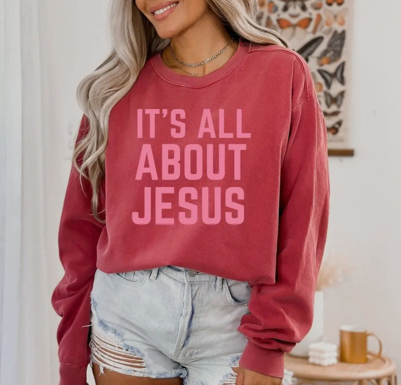 It’s all about Jesus pullover